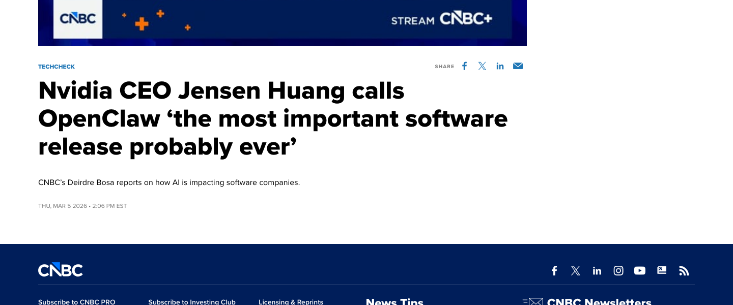 CNBC headline: Nvidia CEO Jensen Huang calls OpenClaw 'the most important software release probably ever'