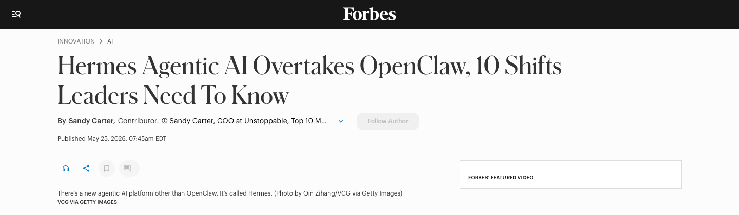 Forbes headline: Hermes Agentic AI Overtakes OpenClaw, 10 Shifts Leaders Need To Know